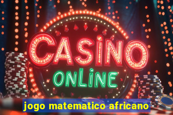 jogo matematico africano